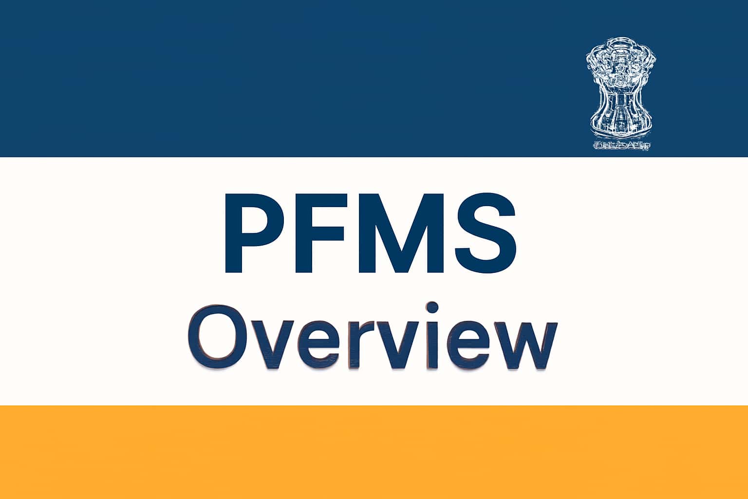 PFMS Overview